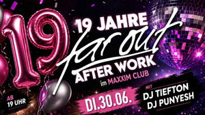 19 Jahre Far Out Birthday