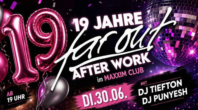19 Jahre Far Out Birthday