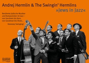 »Jews in Jazz«. Andrej Hermlin und The Swingin’ Hermlins