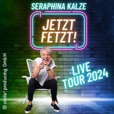 Seraphina Kalze - Jetzt Fetzt! - Live