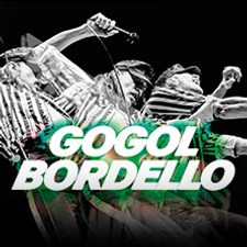 Gogol Bordello - European Tour 2023