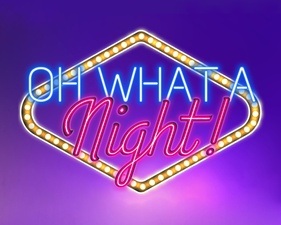 Oh What A Night! - Die mitreißende Liveshow mit Hits von Grease bis Dirty Dancing
