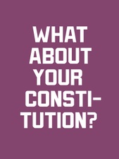 What About Your Constitution?