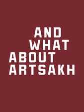 AND WHAT ABOUT ARTSAKH