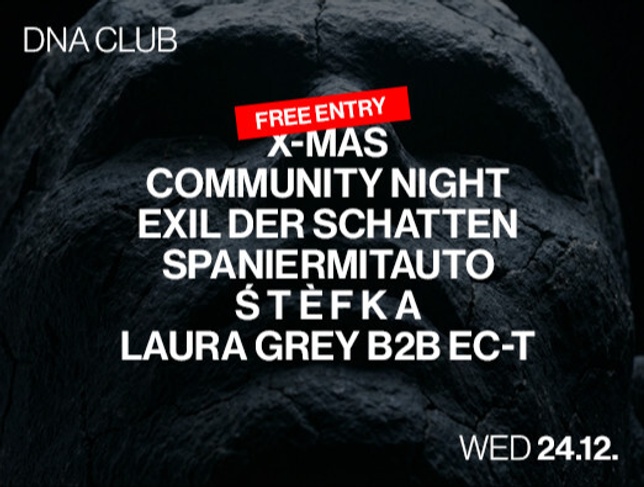 FREE ENTRY | X-MAS Community Night w/ SpanierMitAuto, Exil der Schatten, Ś T È F K A, Laura Grey B2B EC-T,