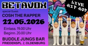 BETAVOX - Special Guest: COSH THE RAPPER