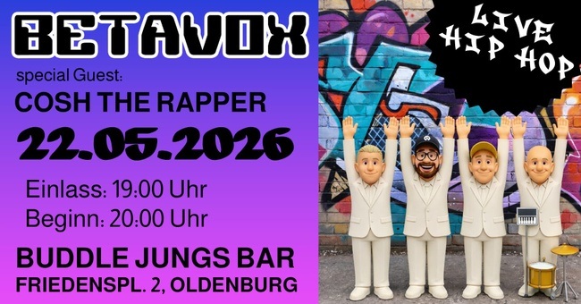 BETAVOX - Special Guest: COSH THE RAPPER