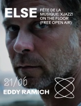 Eddy Ramich / XJAZZ! on the floor (free open air) at Else