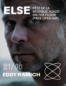 Eddy Ramich / XJAZZ! on the floor (free open air) at Else