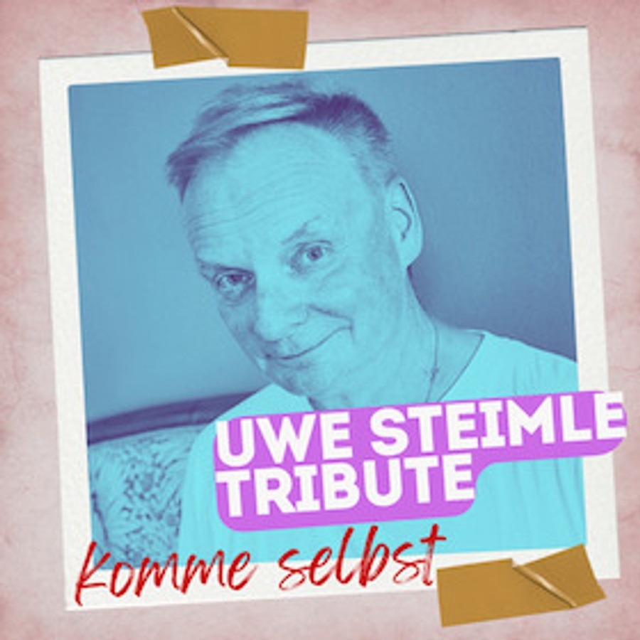 Uwe Steimle Tribute - Ich komme selbst