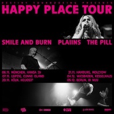 SMILE AND BURN + PLAIINS + THE PILL