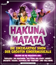 Hakuna Matata - Die einzigartige große Kindermusical-Gala