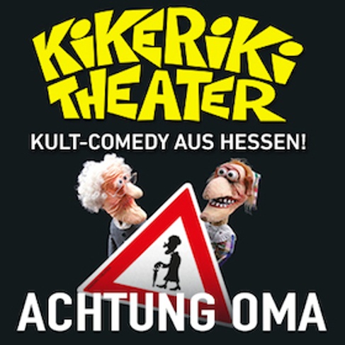 Kikeriki Theater - Achtung Oma