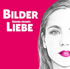 Bilder deiner großen Liebe