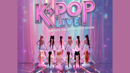 K-POP LIVE! - Die Hits. Die Moves. Die Show.