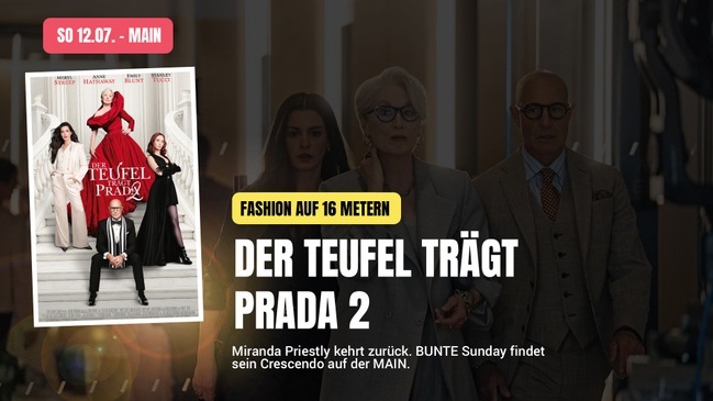 Der Teufel trägt Prada 2 — BUNTE SUNDAY Hauptfilm Open Air — Kinoliebe 2026 · MAIN