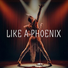 Like A Phoenix