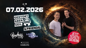 GESTÖRT ABER GEIL & FRIENDS