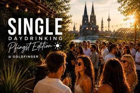Single Daydrinking Pfingst Edition ☀️ @Terrace Goldfinger