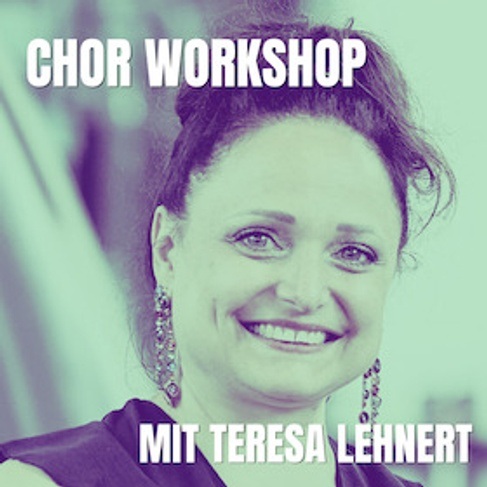 Chor Workshop