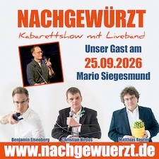 Nachgewürzt - Die Kabarettshow mit Liveband