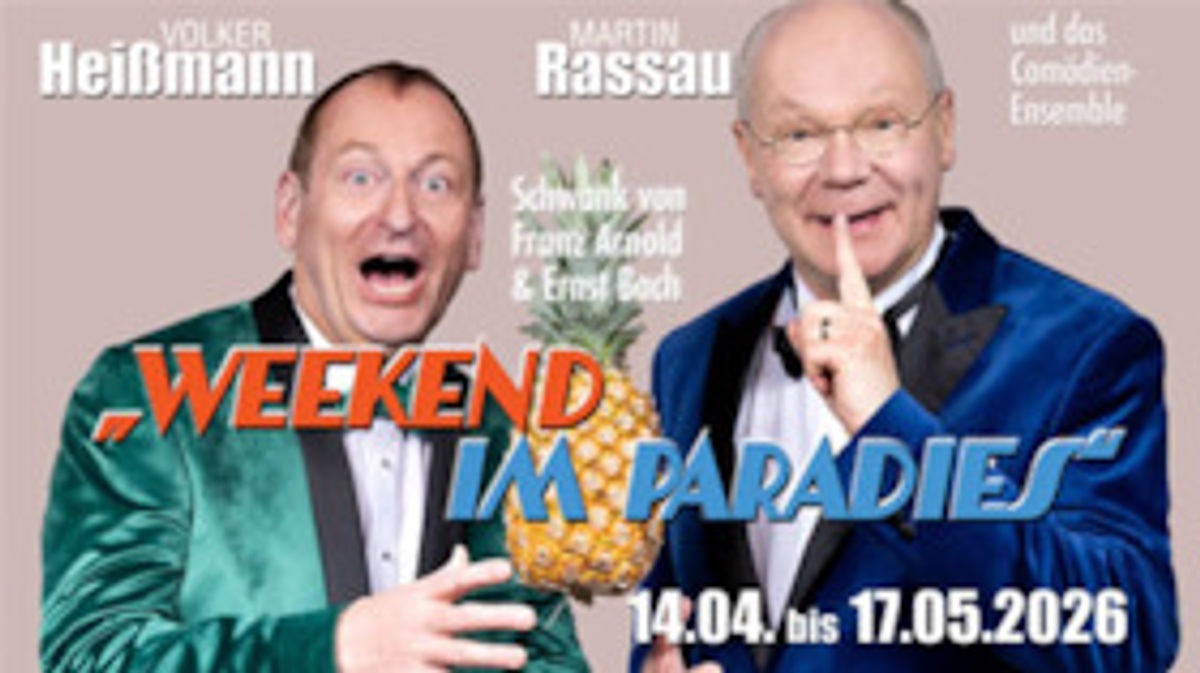 Heißmann & Rassau - Weekend im Paradies