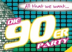 All That We Want XXVII: 90er-Party