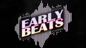 EARLY BEATS