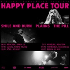 SMILE AND BURN + PLAIINS + THE PILL