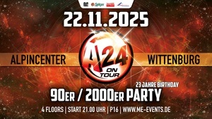 A24 on Tour 90er 2000er Party