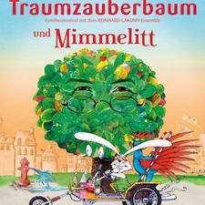 Der Traumzauberbaum und Mimmelitt