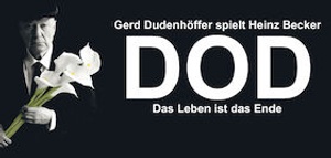 DOD Gerd Dudenhöffer spielt Heinz Becker