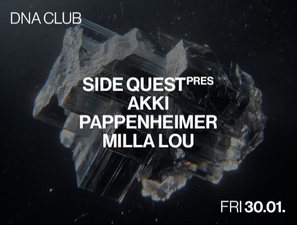 SIDE QUEST w/ Akki, Pappenheimer, MILLA LOU