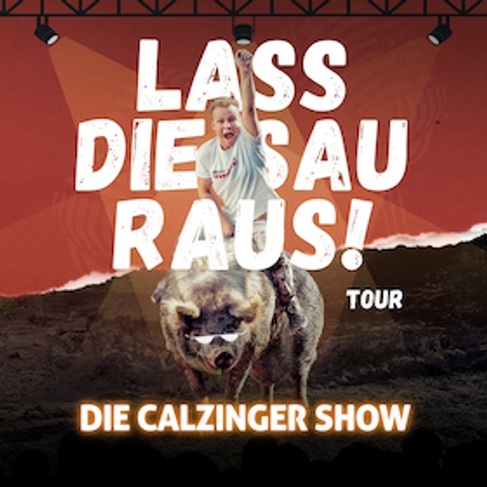Lass Die Sau Raus (Tour) !!