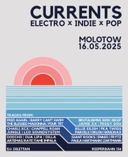 CURRENTS -
ELECTRO x INDIE x POP