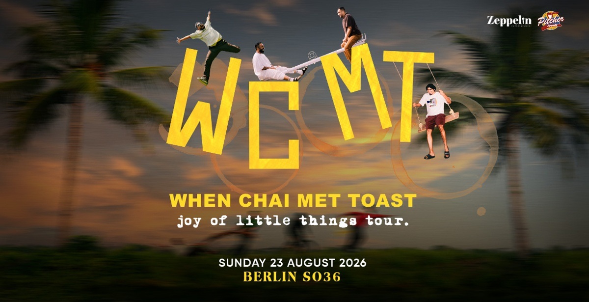 Titelbild der Veranstaltung WHEN CHAI MET TOAST