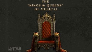 The "Kings & Queens" of Musical