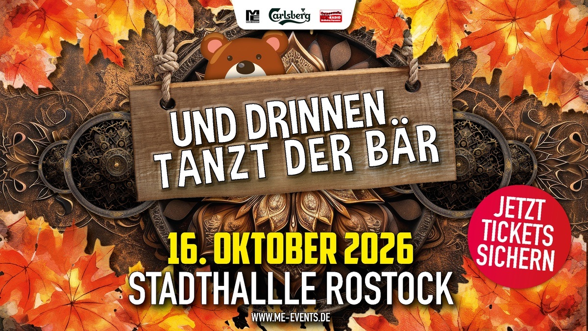 Titelbild der Veranstaltung Und drinnen tanzt der Bär @ Stadthalle Rostock
