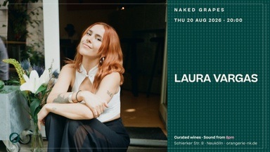 Naked Grapes w/ Laura Vargas