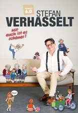 Stefan Verhasselt: “Kabarett 6.0 – Mit euch ist es schöner!”