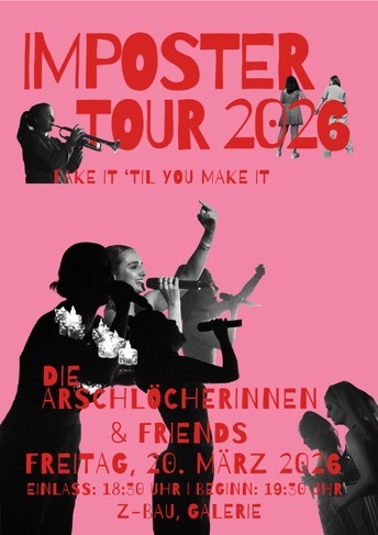 Die Arschlöcherinnen & friends IMPOSTER TOUR 2026 fake it ‘til you make it