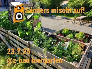 Biergarten w/ Sänders mischt auf