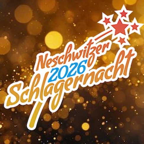 Neschwitzer Schlagernacht 2026