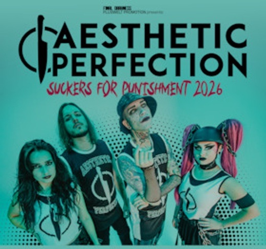 AESTHETIC PERFECTION - plus special guests