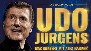 UDO JÜRGENS – Das Konzert mit ALEX PARKER