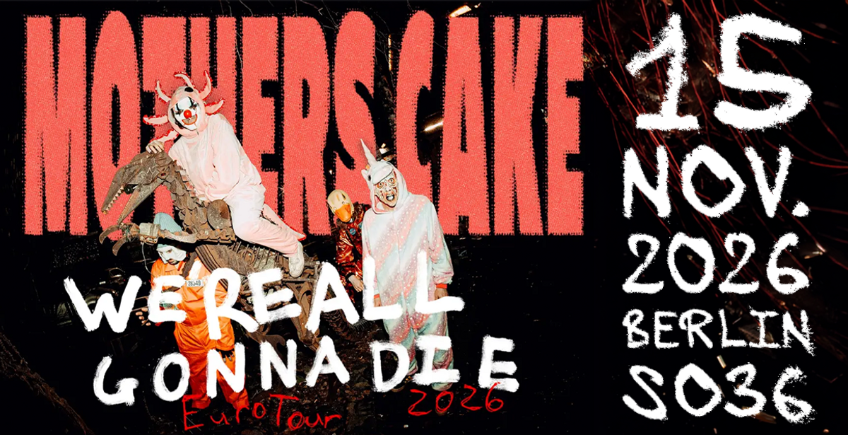 Titelbild der Veranstaltung MOTHER'S CAKE