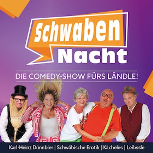 Die Comedy-Show fürs Ländle!