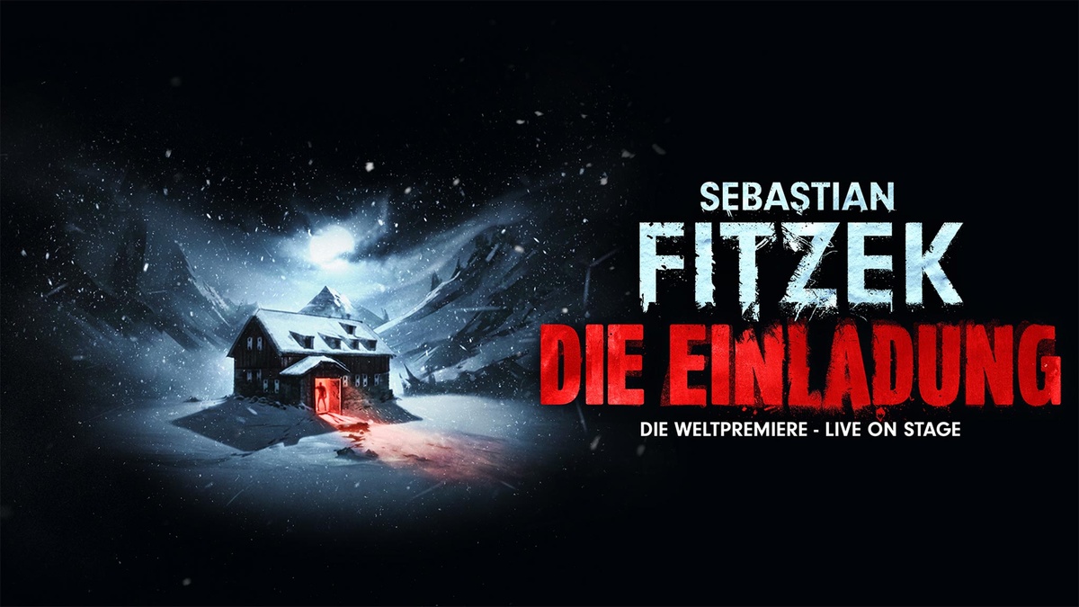 Sebastian Fitzek: Die Einladung - Die Weltpremiere Live on Stage