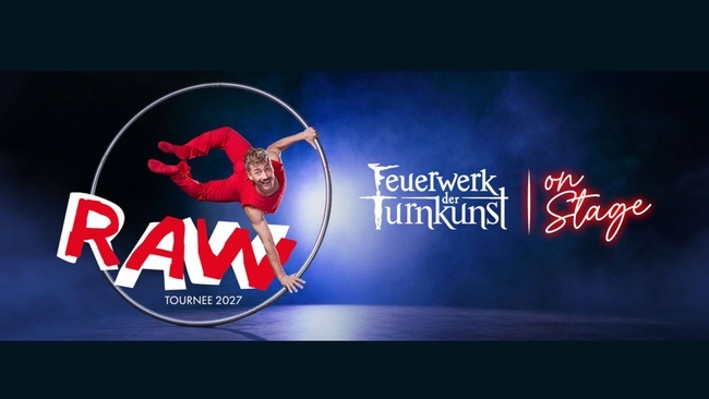 Feuerwerk der Turnkunst | on stage - RAW - Tournee 2027