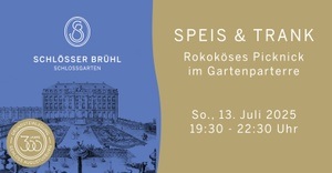 Schlösser Brühl - Speis & Trank - Rokoköses Picknick im Gartenparterre